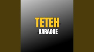 Teteh (Karaoke)