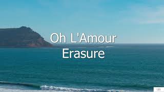 Oh L&#39; Amour - Erasure (Subtitulada en Inglés y en Español)
