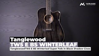 Tanglewood Tw5 E Bs Winterleaf Superfolk In Black Shadow