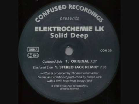 Sleduj Elektrochemie LK - Solid Deep (Stereo Jack Remix) na YouTube