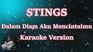 Dalam Diam Aku Mencintaimu - Stings [Karaoke] | CBerhibur