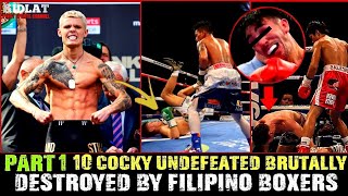 Ang 10 Hambog na Undefeated na winasak ng Pinoy Boxers | WHEN COCKY FIGHTERS GET DESTROYED |