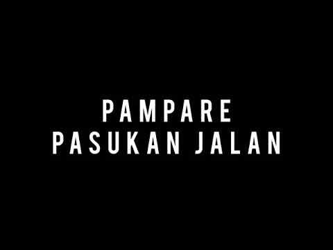 PAMPARE PASUKAN JALAN