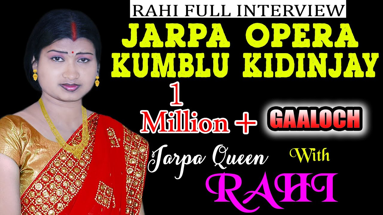 JARPA OPERA KUMBLU KIDINJAYADIM OWAR JARPA OPERASURYALAXMI  RAHI  HOST   DEEPAK HEMBRAM