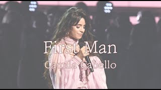 [아빠에게] Camila Cabello(카밀라 카베요) - First Man (라이브) [가사/해석]