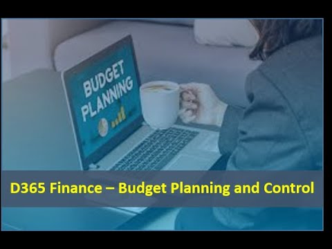 D365 Finance – Budget Planning and Control