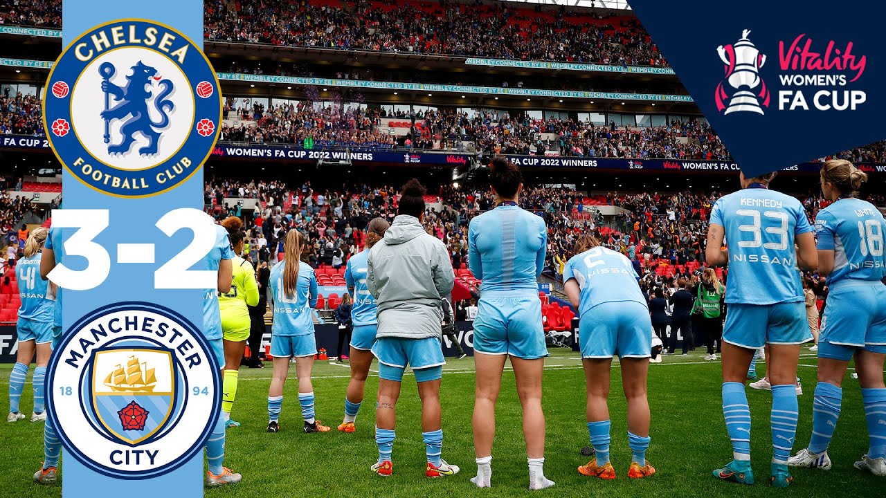 WOMEN'S FA CUP FINAL HIGHLIGHTS - Chelsea 3-2 Man City