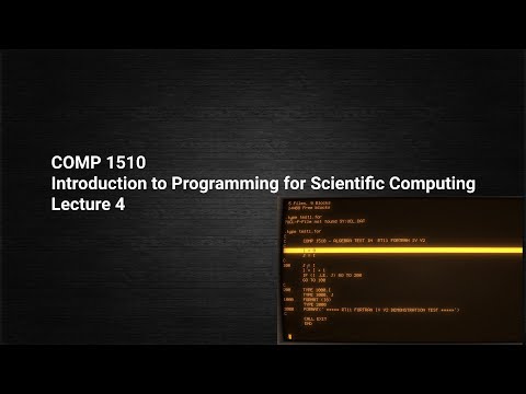 COMP1510; Lecture 4; Introduction to Scientific Computing