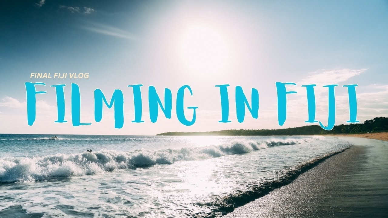 FILMING IN FIJI 🇫🇯🌴🤎: Natadola Beach | Final Fiji Vlog