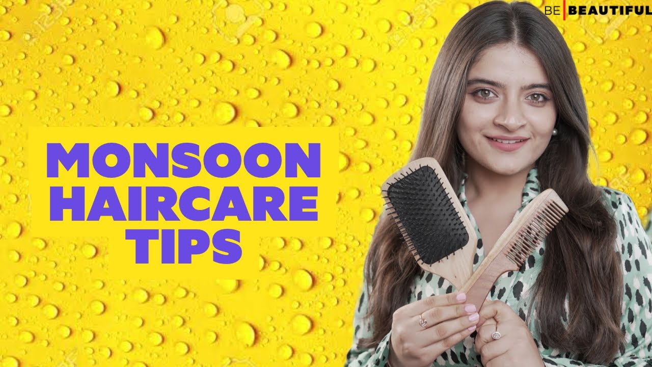 6 Best Monsoon Hair Care Tips  Bodycraft