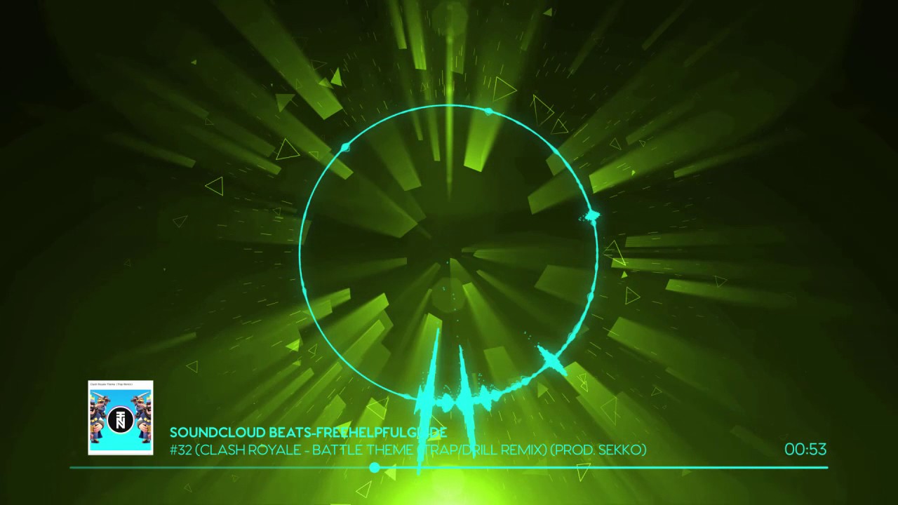 SoundCloud Beats #32-(Clash Royale - Battle Theme (Trap/Drill Remix) (prod. Sekko) HD 720p