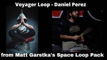 Voyager Loop - Daniel Perez - from Matt Garstka