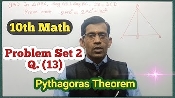 Class 10th Math Geometry Problem Set 2 Q. No. (13) | Pythagoras Theorem