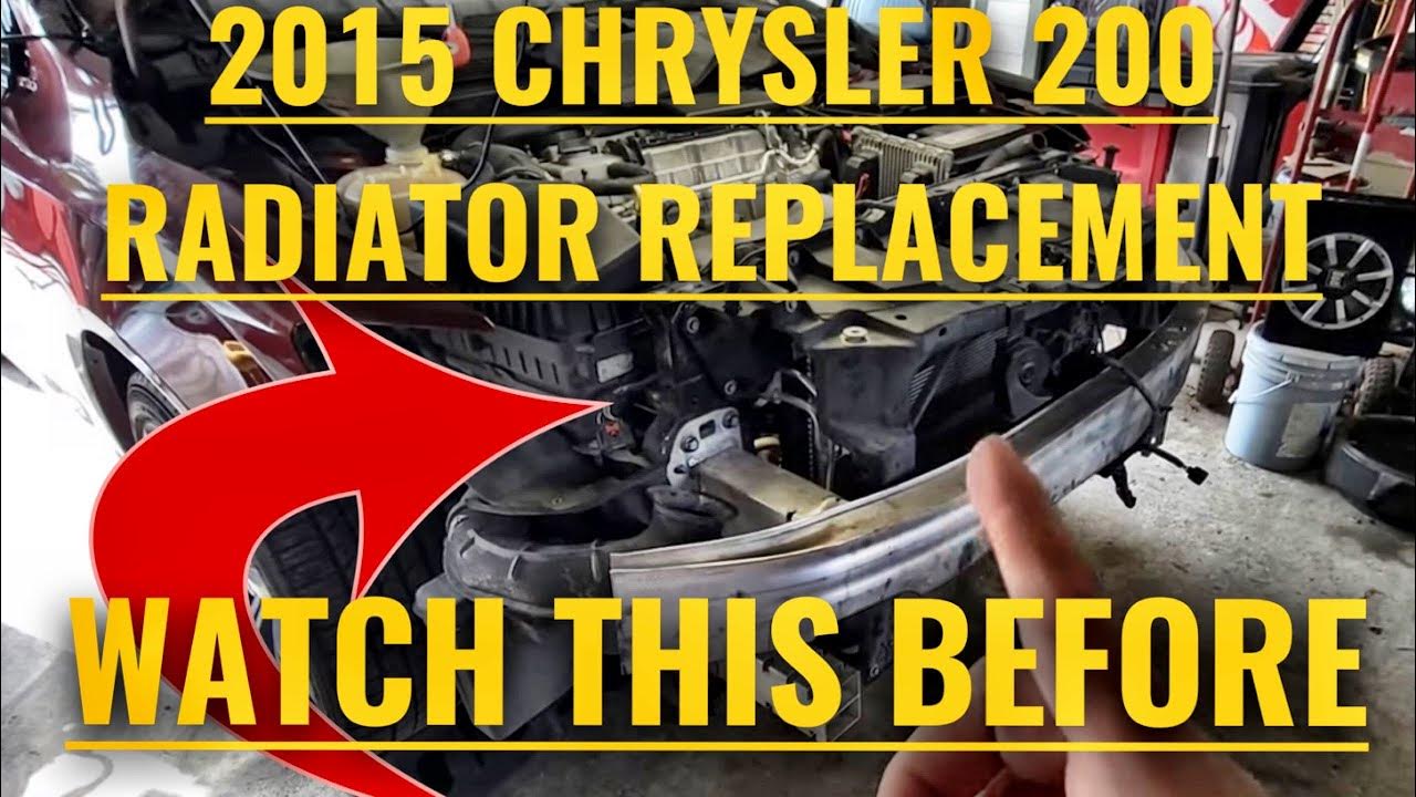 2015 CHRYSLER 200 RADIATOR REPLACEMENT THIS IS THE HARDEST PART WHEN