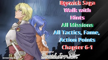 The Phantom Corps - Chapter 6-1 | Berwick Saga Walkthrough, All Rankings Guide Hints