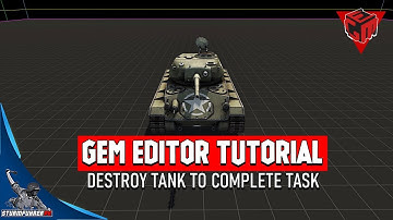 Destroy Tank to Complete Task - Gem Editor Tutorial