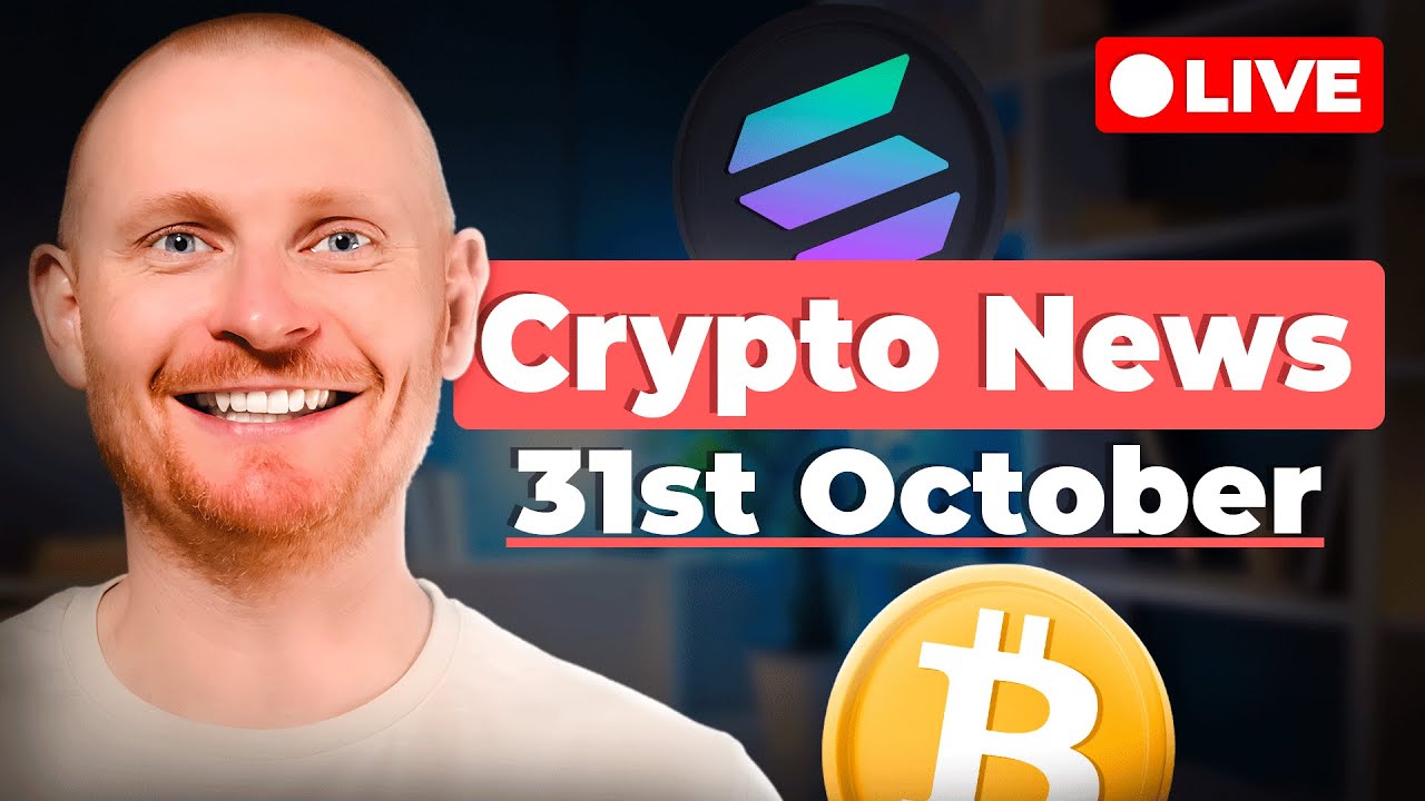 Crypto News: 31st October: Solana ETF Imminent? | More Bullish News on  Bitcoin