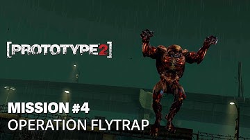 [PROTOTYPE 2] | Mission #4 | Operation Flytrap | Walkthrough [No Commentary]