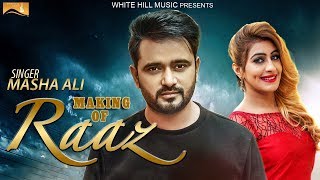 Making of Raaz | Masha Ali | White Hill Music