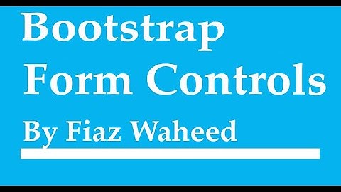 Bootstrap Forms Controls, Lec-47|Bootstrap 4 tutorials for beginners in Urdu/Hindi|