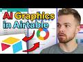 NEW AIRTABLE FEATURE: Create Your First AI Graphic Agents in Airtable (In Less Than 5 Minutes) 🤖