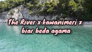 DJ THE RIVER X KAWANIMERI X BIAR BEDA AGAMA 🎶 REMIX OLD BY ZHARIF PROJEK