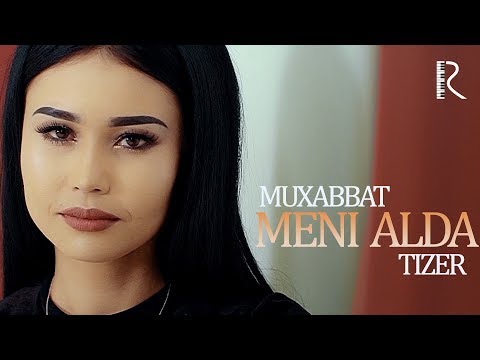 Muhabbat — Meni alda (tizer) | Мухаббат — Мени алда (тизер) #UydaQoling