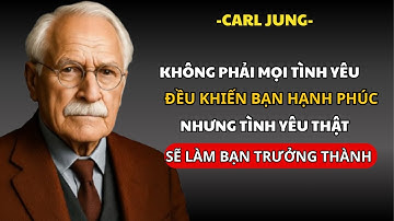 5 Dấu Hiệu Khẳng Định Bạn Đã Gặp Tình Yêu Thật – Carl Jung