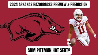 2024 Arkansas Razorbacks Football Preview & Prediction | College Football Analysis