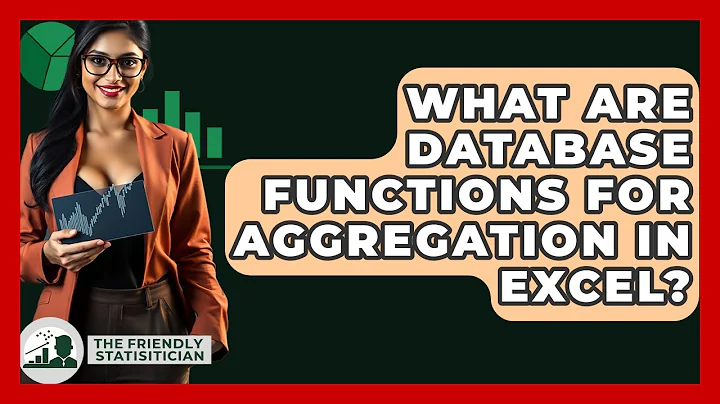 What Are Database Functions For Aggregation In Excel? - The Friendly Statistician