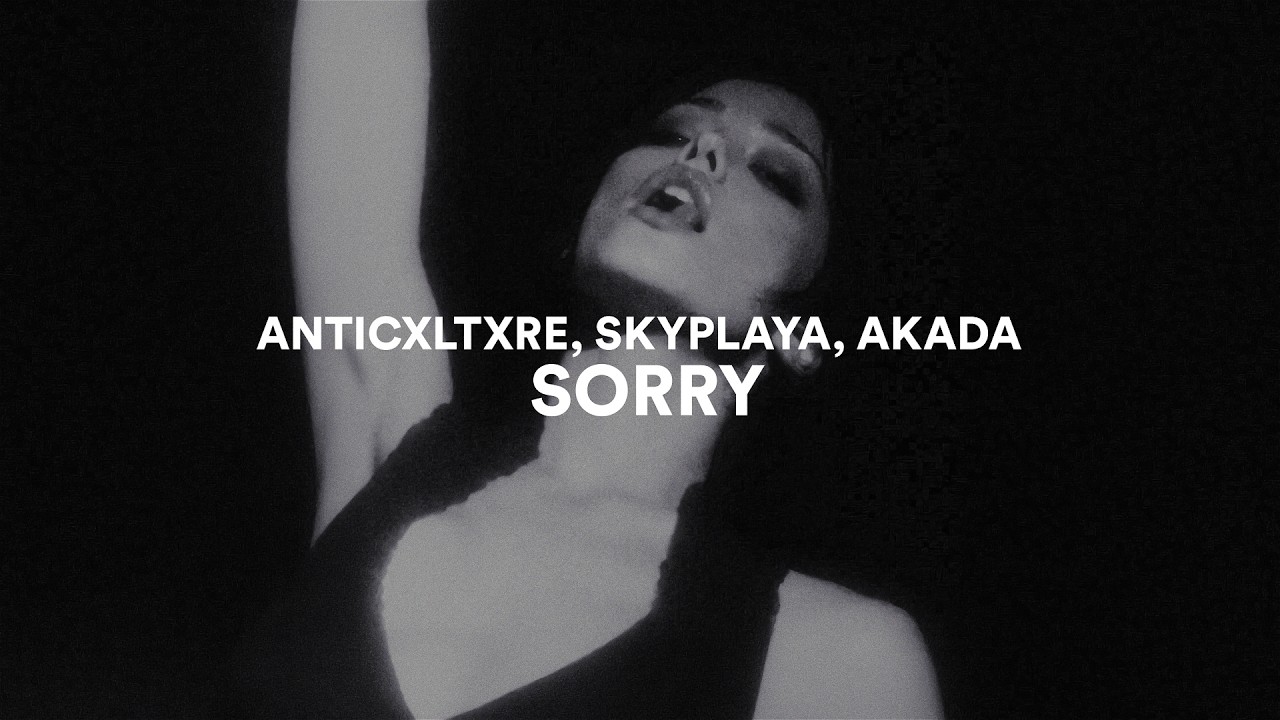 Watch ANTICXLTXRE, SKYPLAYA, AKADA - sorry on YouTube Watch ANTICXLTXRE, SKYPLAYA, AKADA - sorry on YouTube