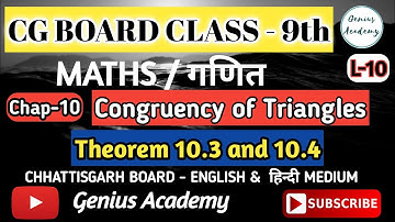 9th Maths || CG Board || Chapter 10 || Congruency of triangles || Theorem 10.3 and 10.4 by ARK sir
