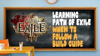 When Should I Follow a Build Guide? | Learning Path of Exile screenshot 2