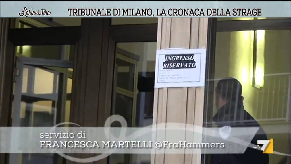 Tribunale Milano, la ricostruzione della strage
