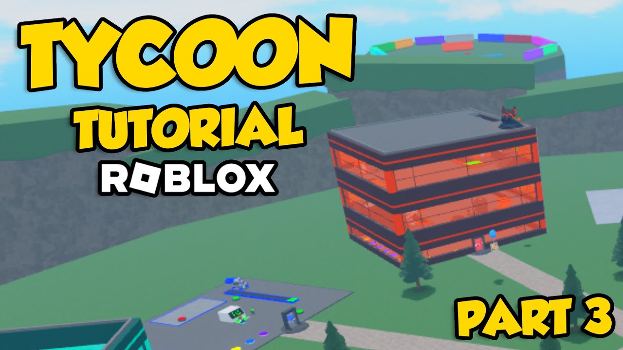 How To Make A TYCOON In ROBLOX STUDIO Part 3 Money Collecting YouTube 