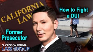 Former Prosecutor: How to Fight a DUI
