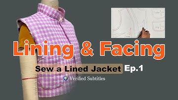 How to Making the Pattern for a Lined Jacket | Lining & Facing | Jacket Making Series Ep.1
