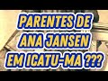 Parentes de Ana Jansen em Icatu-MA ??? - Ramssés Silva Genealogia