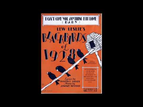 I Can't Give You Anything But Love (1928)