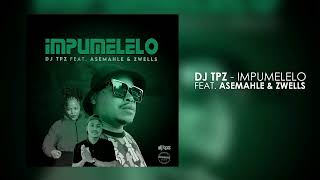 Download lagu Dj Tpz Ft Asemahle  Zwells  Impumelelo V720p mp3
