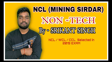NCL NON TECH ( MINING SIRDAR )