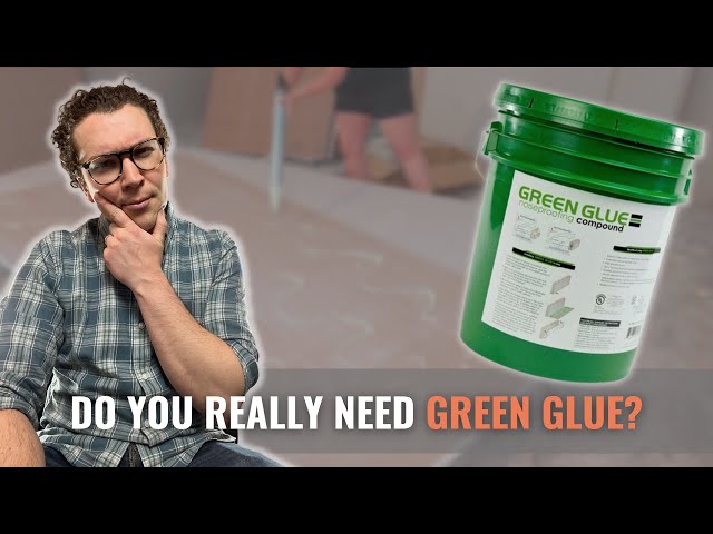 Do You Really Need Green Glue? 