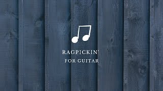 Video thumbnail of "Ragpickin' guitar"