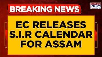 EC Releases S.I.R Calendar For Assam; S.I.R 2.0 To Begin January 2026, Himanta Welcomes Initiative