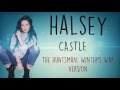 Halsey - Castle (The Huntsman: Winter&#39;s War Version) Lyrics