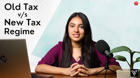 Income Tax Slabs, Tax Rates & Exemptions for 2021-22 | Old vs New