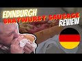 BRATWURST GERMAN SAUSAGE REVIEW! - EDINBURGH CHRISTMAS MARKET