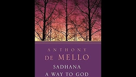 Sadhana, a Way to God: Christian Exercises in Eastern Form