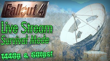 Fallout 4 Live Stream Survival Mode, Part 7: Exploring Towards Lexington (in 1440p / 60fps)