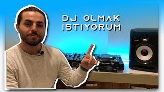 DJ Olmak İstiyorum